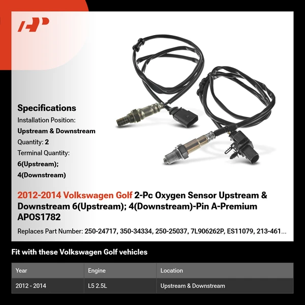 2012-2014 Volkswagen Golf 2-Pc Oxygen Sensor Upstream & Downstream 6(Upstream); 4(Downstream)-Pin A-Premium APOS1782