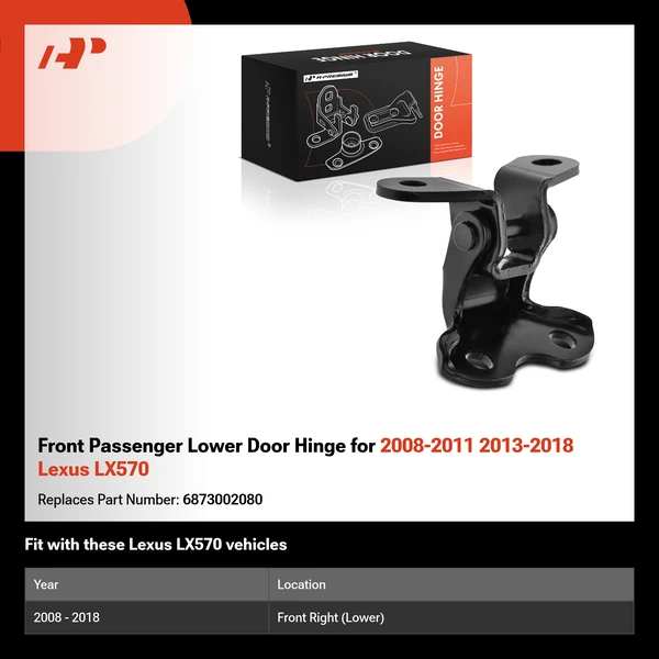 Front Passenger Lower Door Hinge for 2008-2011 2013-2018 Lexus LX570