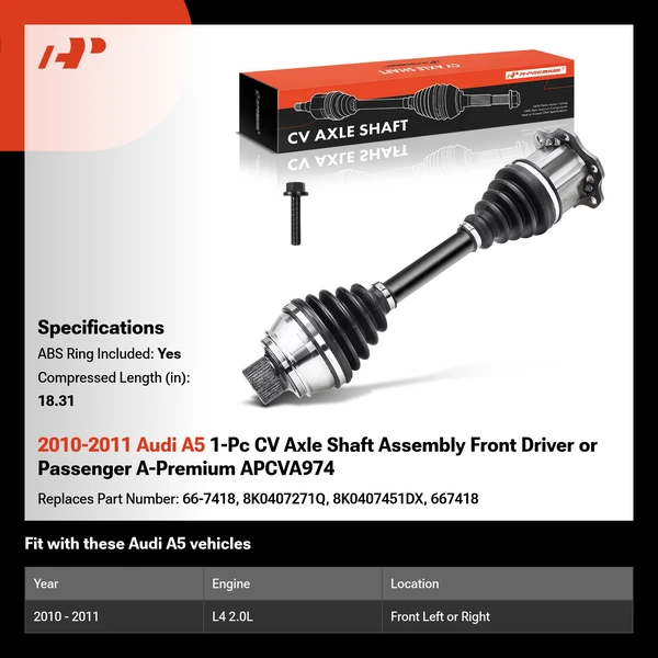 2010-2011 Audi A5 1-Pc CV Axle Shaft Assembly Front Driver or Passenger A-Premium APCVA974