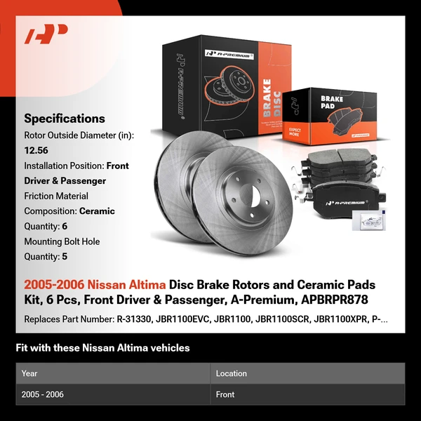 2005-2006 Nissan Altima Disc Brake Rotors and Ceramic Pads Kit, 6 Pcs, Front Driver & Passenger, A-Premium, APBRPR878