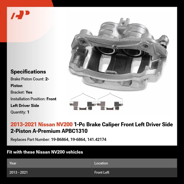 2013-2021 Nissan NV200 1-Pc Brake Caliper Front Left Driver Side 2-Piston A-Premium APBC1310