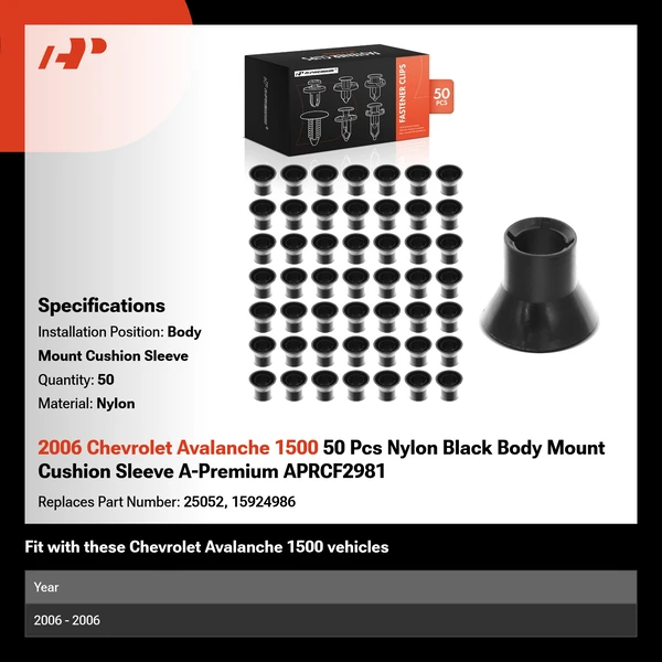 2006 Chevrolet Avalanche 1500 50 Pcs Nylon Black Body Mount Cushion Sleeve A-Premium APRCF2981