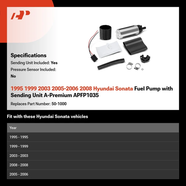 1995 1999 2003 2005-2006 2008 Hyundai Sonata Fuel Pump with Sending Unit A-Premium APFP1035