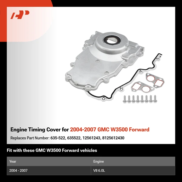 Engine Timing Cover for 2004-2007 GMC W3500 Forward