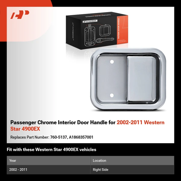 Passenger Chrome Interior Door Handle for 2002-2011 Western Star 4900EX