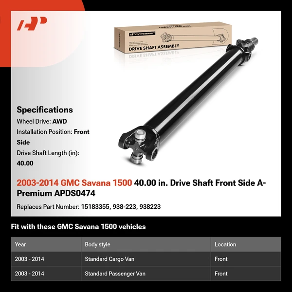 2003-2014 GMC Savana 1500 40.00 in. Drive Shaft Front Side A-Premium APDS0474