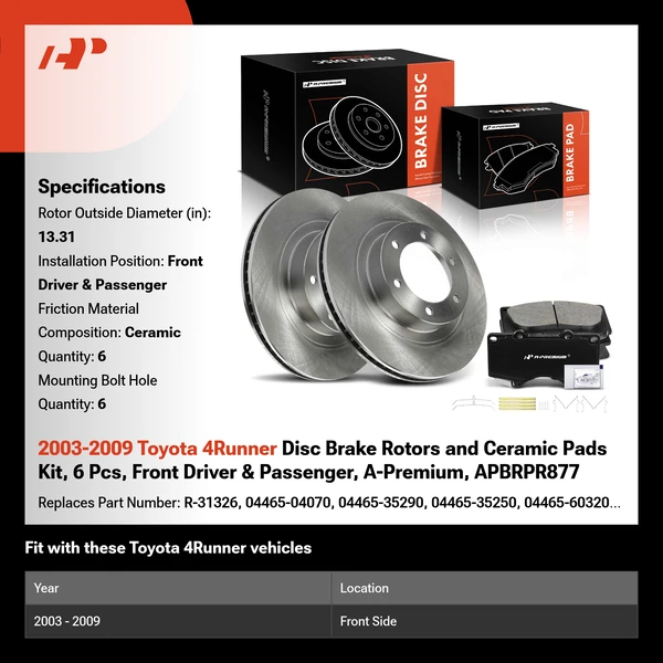 2003-2009 Toyota 4Runner Disc Brake Rotors and Ceramic Pads Kit, 6 Pcs, Front Driver & Passenger, A-Premium, APBRPR877
