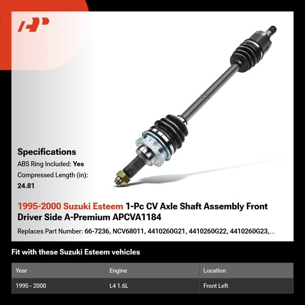 1995-2000 Suzuki Esteem 1-Pc CV Axle Shaft Assembly Front Driver Side A-Premium APCVA1184