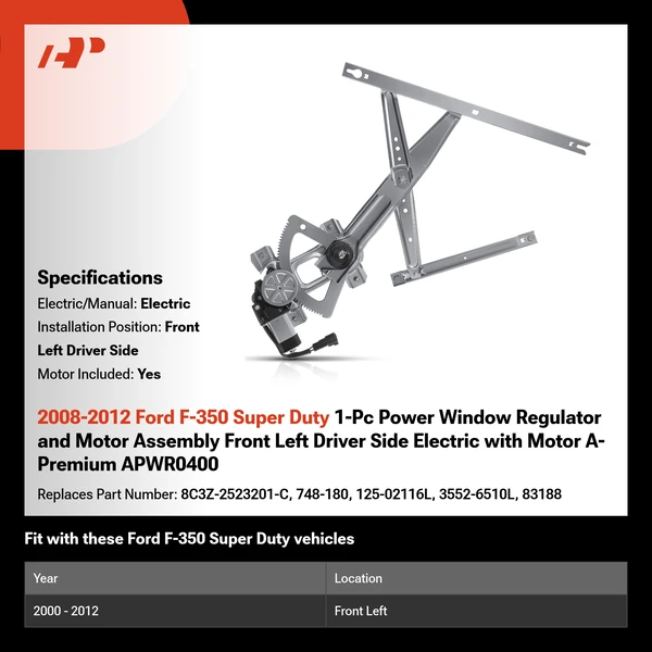 2008-2012 Ford F-350 Super Duty 1-Pc Power Window Regulator and Motor Assembly Front Left Driver Side Electric with Motor A-Premium APWR0400