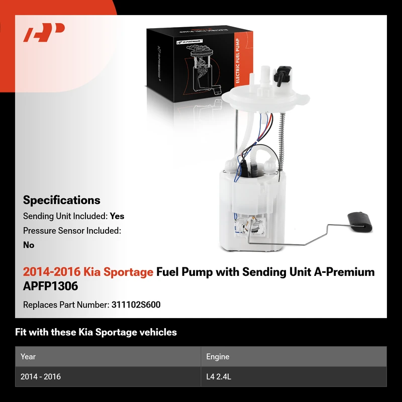 2014-2016 Kia Sportage Fuel Pump with Sending Unit A-Premium APFP1306