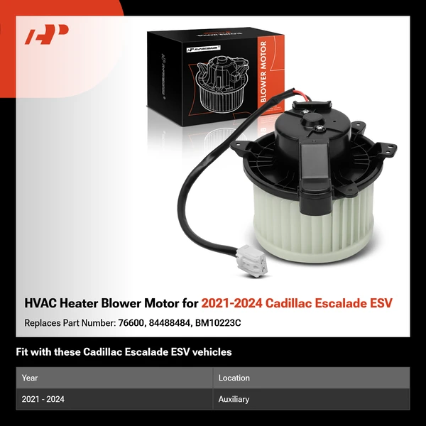 HVAC Heater Blower Motor for 2021-2024 Cadillac Escalade ESV