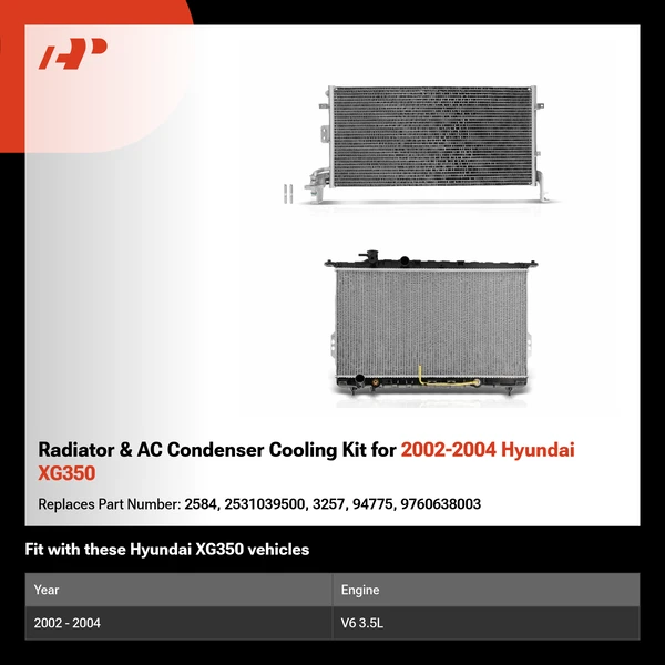 Radiator & AC Condenser Cooling Kit for 2002-2004 Hyundai XG350