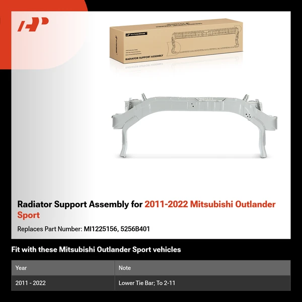 Radiator Support Assembly for 2011-2022 Mitsubishi Outlander Sport