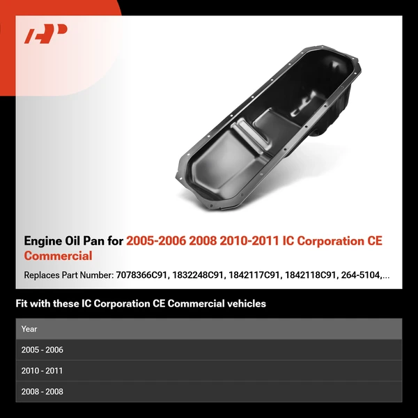 Engine Oil Pan for 2005-2006 2008 2010-2011 IC Corporation CE Commercial