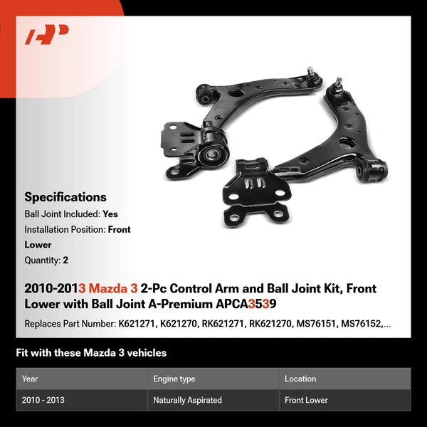 2010-2013 Mazda 3 2-Pc Control Arm and Ball Joint Kit, Front Lower with Ball Joint A-Premium APCA3539