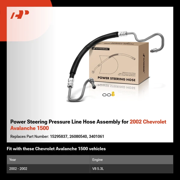 Power Steering Pressure Line Hose Assembly for 2002 Chevrolet Avalanche 1500