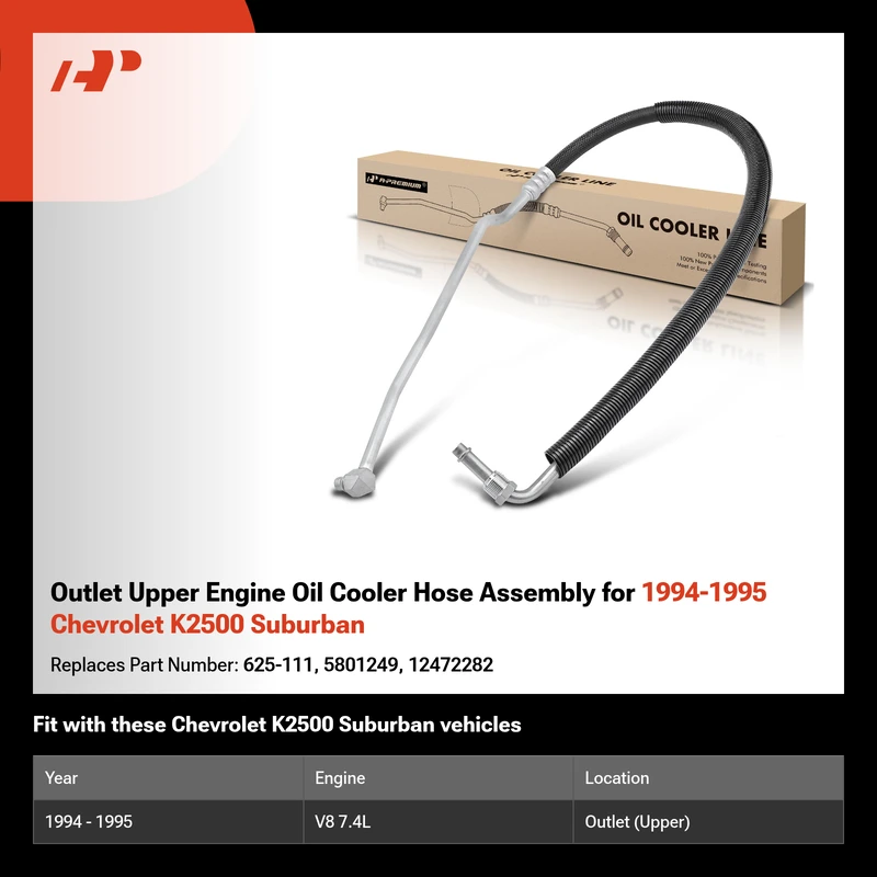 Outlet Upper Engine Oil Cooler Hose Assembly for 1994-1995 Chevrolet K2500 Suburban