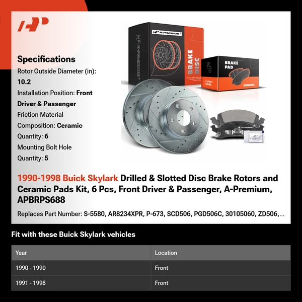 1990-1998 Buick Skylark Drilled & Slotted Disc Brake Rotors and Ceramic Pads Kit, 6 Pcs, Front Driver & Passenger, A-Premium, APBRPS688