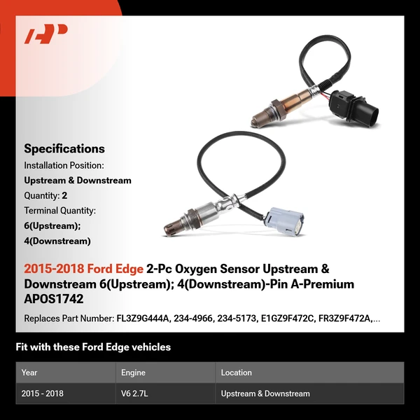 2015-2018 Ford Edge 2-Pc Oxygen Sensor Upstream & Downstream 6(Upstream); 4(Downstream)-Pin A-Premium APOS1742