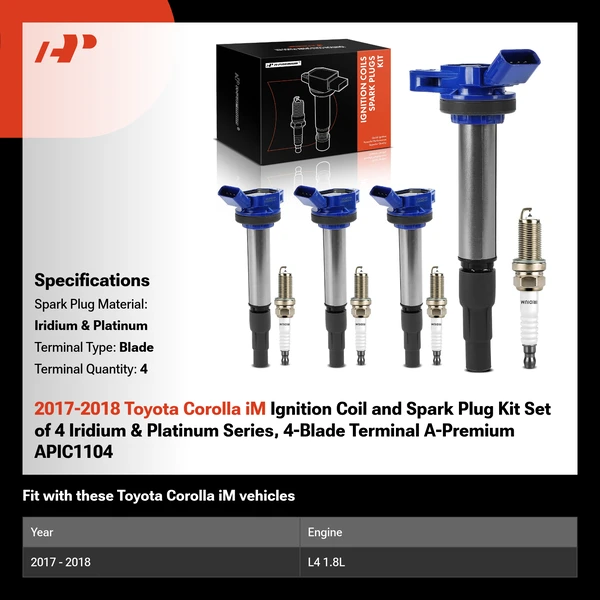 2017-2018 Toyota Corolla iM Ignition Coil and Spark Plug Kit Set of 4 Iridium & Platinum Series, 4-Blade Terminal A-Premium APIC1104