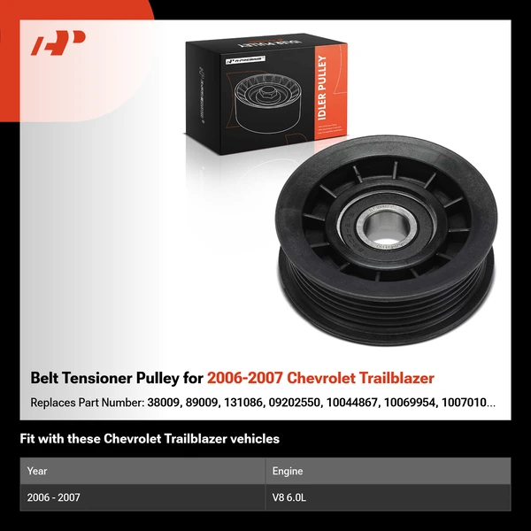 Belt Tensioner Pulley for 2006-2007 Chevrolet Trailblazer