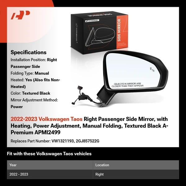 2022-2023 Volkswagen Taos Right Passenger Side Mirror, with Heating, Power Adjustment, Manual Folding, Textured Black A-Premium APMI2499