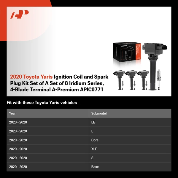 2020 Toyota Yaris Ignition Coil and Spark Plug Kit Set of A Set of 8 Iridium Series, 4-Blade Terminal A-Premium APIC0771