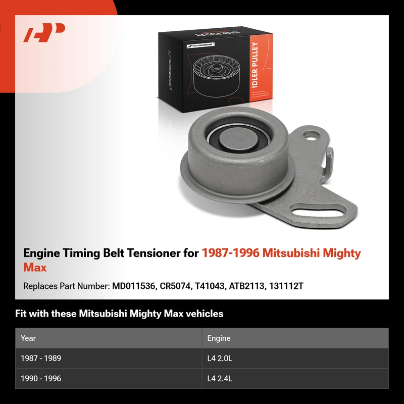 Engine Timing Belt Tensioner for 1987-1996 Mitsubishi Mighty Max