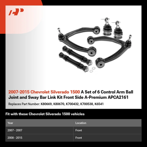 2007-2015 Chevrolet Silverado 1500 A Set of 6 Control Arm Ball Joint and Sway Bar Link Kit Front Side A-Premium APCA2161