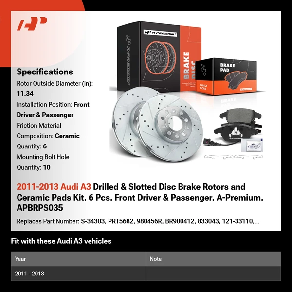 2011-2013 Audi A3 Drilled & Slotted Disc Brake Rotors and Ceramic Pads Kit, 6 Pcs, Front Driver & Passenger, A-Premium, APBRPS035