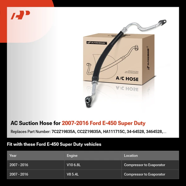 AC Suction Hose for 2007-2016 Ford E-450 Super Duty