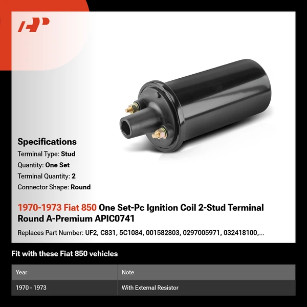1970-1973 Fiat 850 One Set-Pc Ignition Coil 2-Stud Terminal Round A-Premium APIC0741