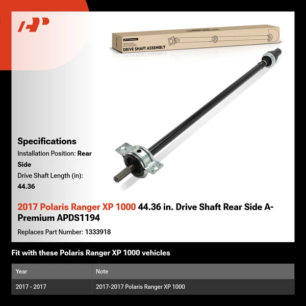 2017 Polaris Ranger XP 1000 44.36 in. Drive Shaft Rear Side A-Premium APDS1194