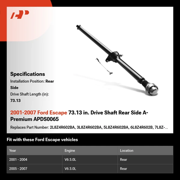 2001-2007 Ford Escape 73.13 in. Drive Shaft Rear Side A-Premium APDS0065