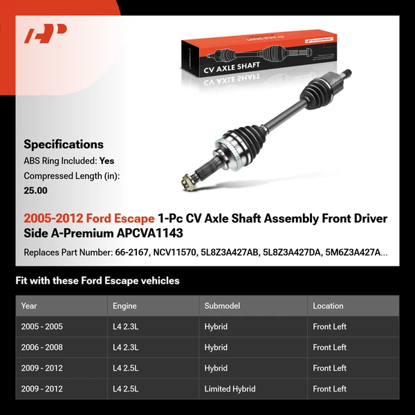 2005-2012 Ford Escape 1-Pc CV Axle Shaft Assembly Front Driver Side A-Premium APCVA1143