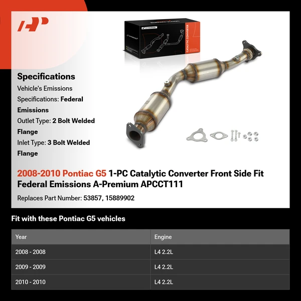 2008-2010 Pontiac G5 1-PC Catalytic Converter Front Side Fit Federal Emissions A-Premium APCCT111