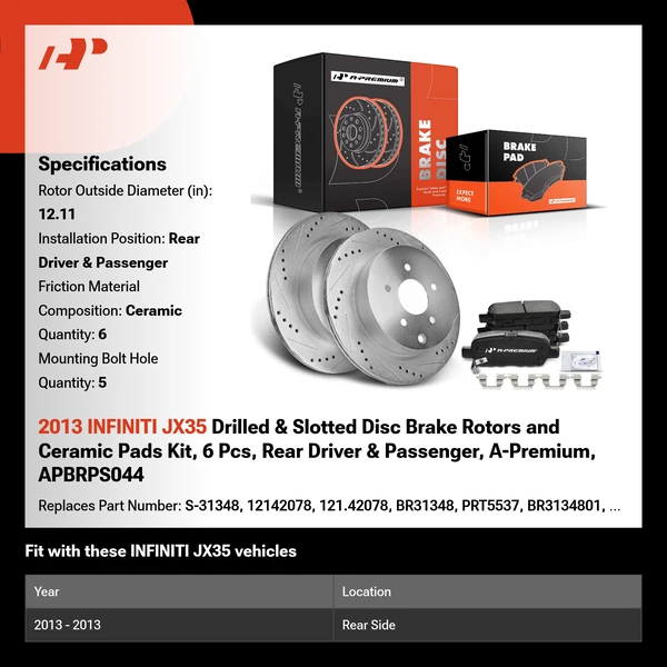 2013 INFINITI JX35 Drilled & Slotted Disc Brake Rotors and Ceramic Pads Kit, 6 Pcs, Rear Driver & Passenger, A-Premium, APBRPS044