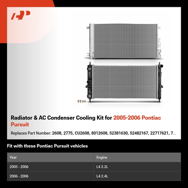 Radiator & AC Condenser Cooling Kit for 2005-2006 Pontiac Pursuit