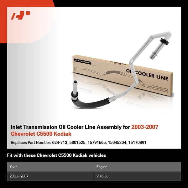 Inlet Transmission Oil Cooler Line Assembly for 2003-2007 Chevrolet C5500 Kodiak