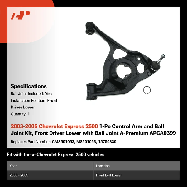 2003-2005 Chevrolet Express 2500 1-Pc Control Arm and Ball Joint Kit, Front Driver Lower with Ball Joint A-Premium APCA0399