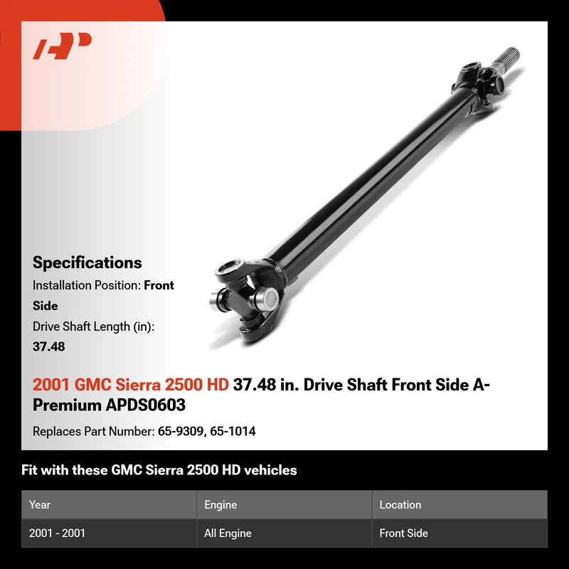 2001 GMC Sierra 2500 HD 37.48 in. Drive Shaft Front Side A-Premium APDS0603