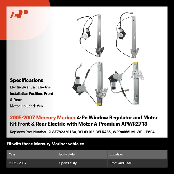2005-2007 Mercury Mariner 4-Pc Window Regulator and Motor Kit Front & Rear Electric with Motor A-Premium APWR2713