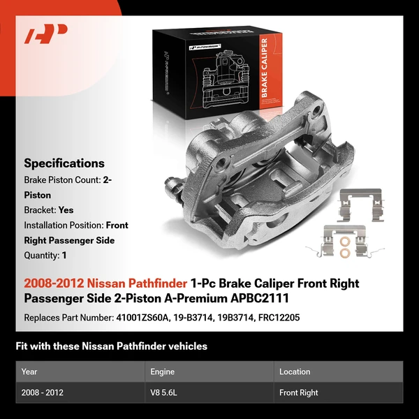 2008-2012 Nissan Pathfinder 1-Pc Brake Caliper Front Right Passenger Side 2-Piston A-Premium APBC2111
