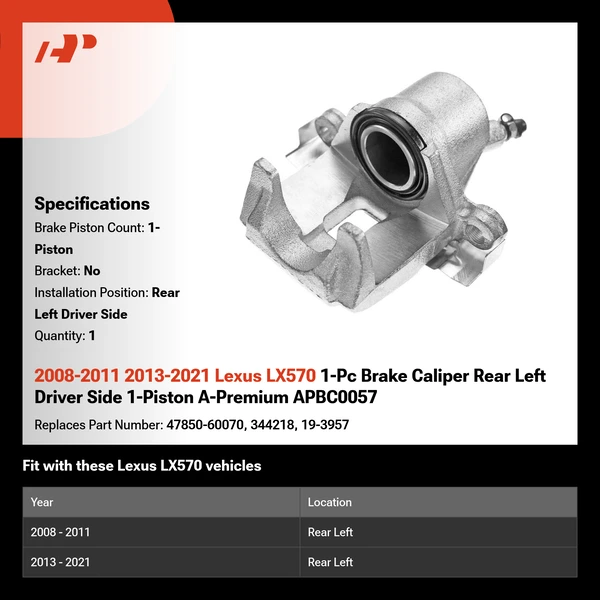 2008-2011 2013-2021 Lexus LX570 1-Pc Brake Caliper Rear Left Driver Side 1-Piston A-Premium APBC0057