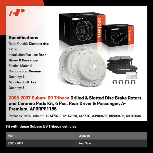 2006-2007 Subaru B9 Tribeca Drilled & Slotted Disc Brake Rotors and Ceramic Pads Kit, 6 Pcs, Rear Driver & Passenger, A-Premium, APBRPS1155