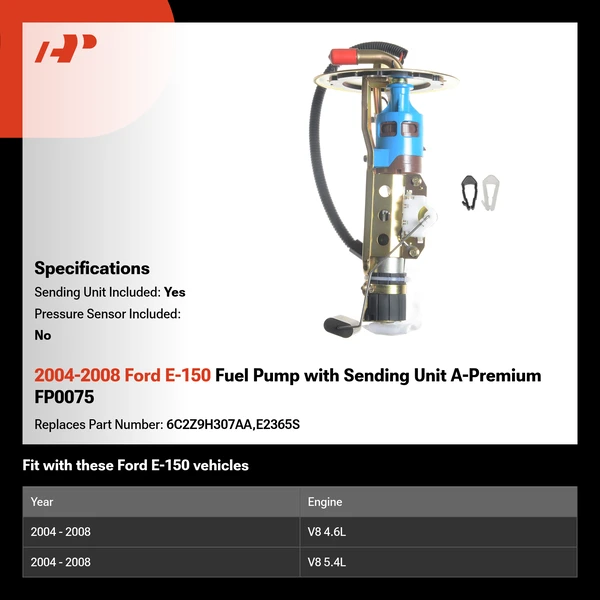 2004-2008 Ford E-150 Fuel Pump with Sending Unit A-Premium FP0075