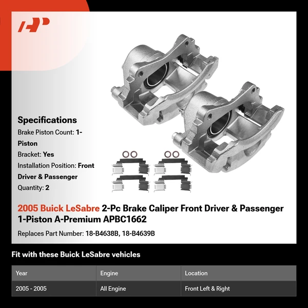 2005 Buick LeSabre 2-Pc Brake Caliper Front Driver & Passenger 1-Piston A-Premium APBC1662