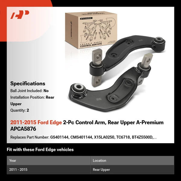 2011-2015 Ford Edge 2-Pc Control Arm, Rear Upper A-Premium APCA5876