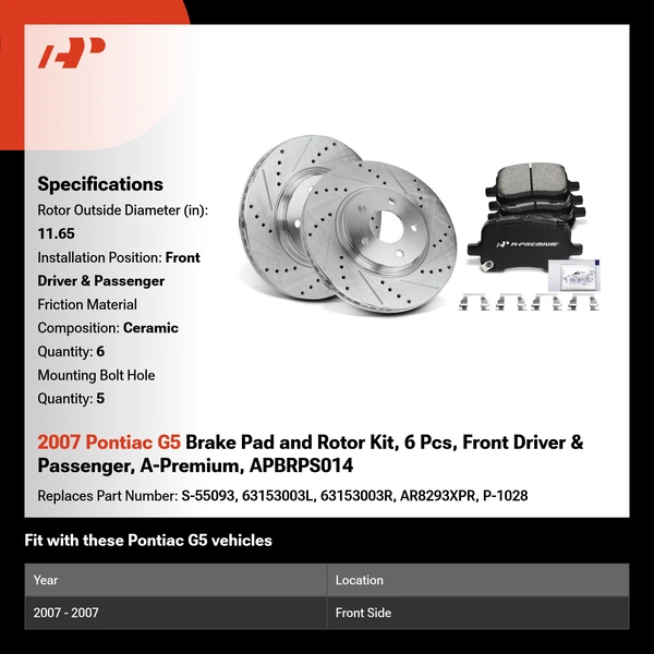 2007 Pontiac G5 Brake Pad and Rotor Kit, 6 Pcs, Front Driver & Passenger, A-Premium, APBRPS014