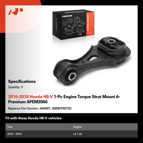 2016-2018 Honda HR-V 1-Pc Engine Torque Strut Mount A-Premium APEM2066